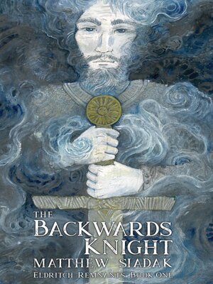 cover image of The Backwards Knight